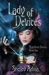 Lady of Devices 1 by Adina Shelley
