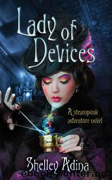 Lady of Devices by Shelley Adina