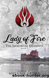 Lady of Fire by Melanie Frome