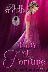 Lady of Fortune by Ellie St. Clair