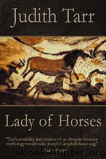Lady of Horses by Judith Tarr