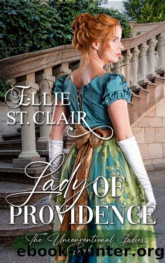 Lady of Providence: The Unconventional Ladies Book 3 by St. Clair Ellie