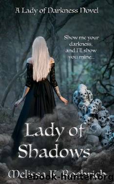 Lady of Shadows: (Lady of Darkness Book 2) by Melissa Roehrich