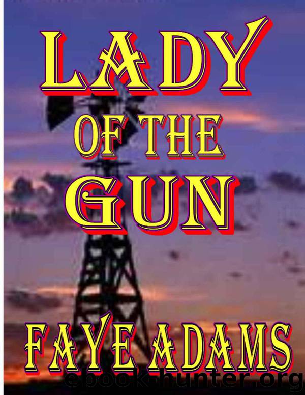 Lady of the Gun by Adams Faye