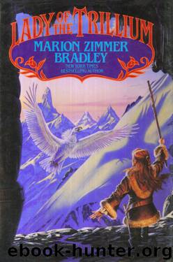 Lady of the Trillium by Marion Zimmer Bradley
