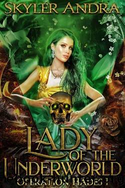 Lady of the Underworld by Skyler Andra