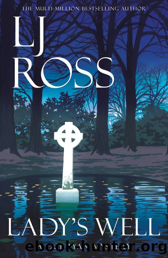 Lady's Well: A DCI Ryan Mystery (The DCI Ryan Mysteries Book 20) by Ross LJ