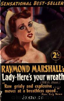Lady, Here's Your Wreath by James Hadley Chase