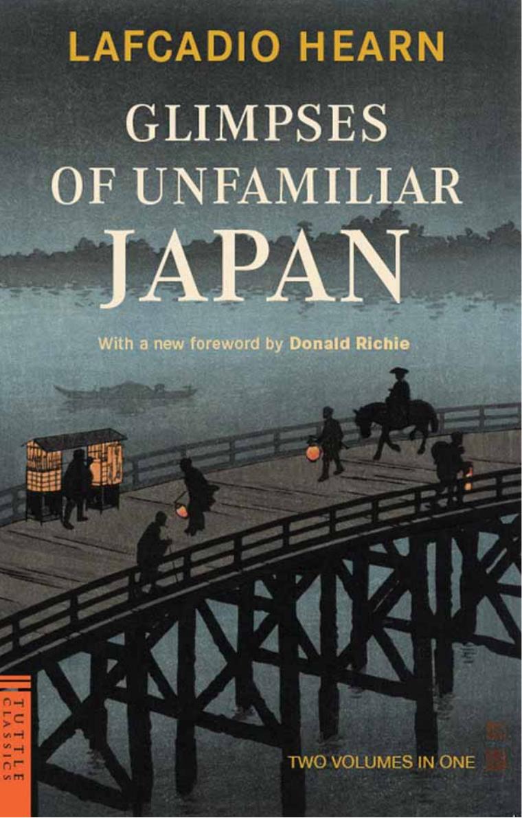 Lafcadio Hearn's Japan: An Anthology of His Writings on the Country and It's People by Lafcadio Hearn & Donald Richie