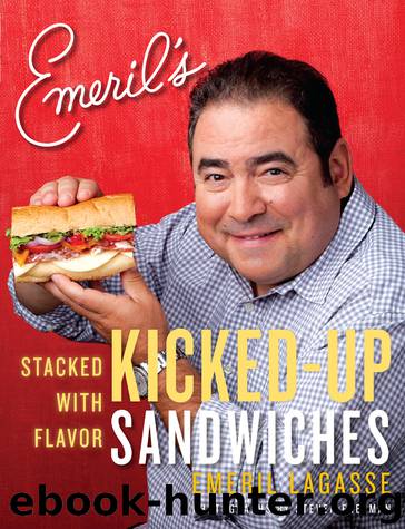 Lagasse, Emeril - Emeril's Kicked-Up Sandwiches [Cookbook] by Lagasse Emeril