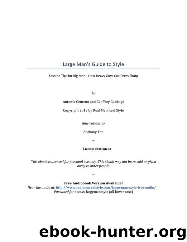 Lage Man's Guide To Style by Antonio Centeno