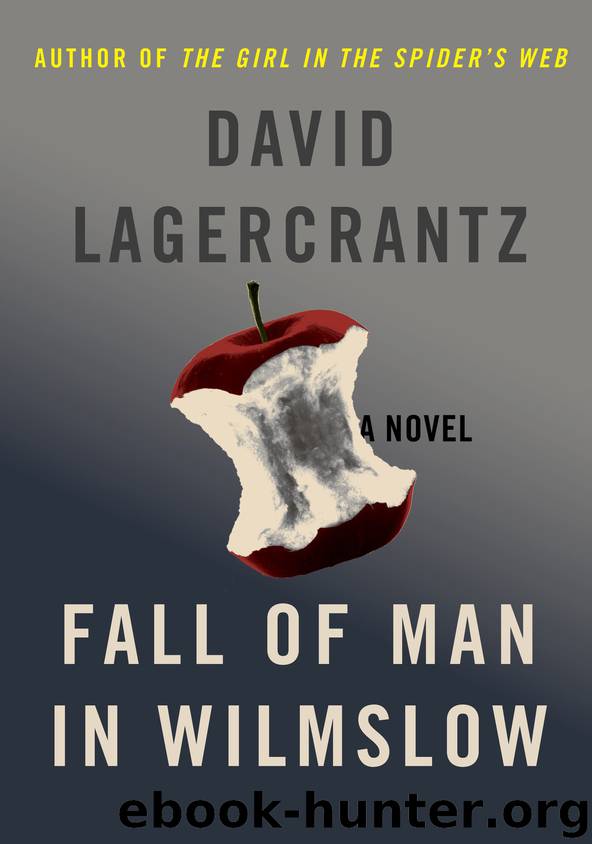 Lagercrantz, David - Fall of Man in Wilmslow by Lagercrantz David