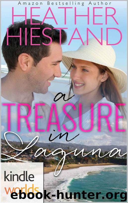 Laguna Beach: A Treasure in Laguna (Kindle Worlds Novella) by Hiestand Heather