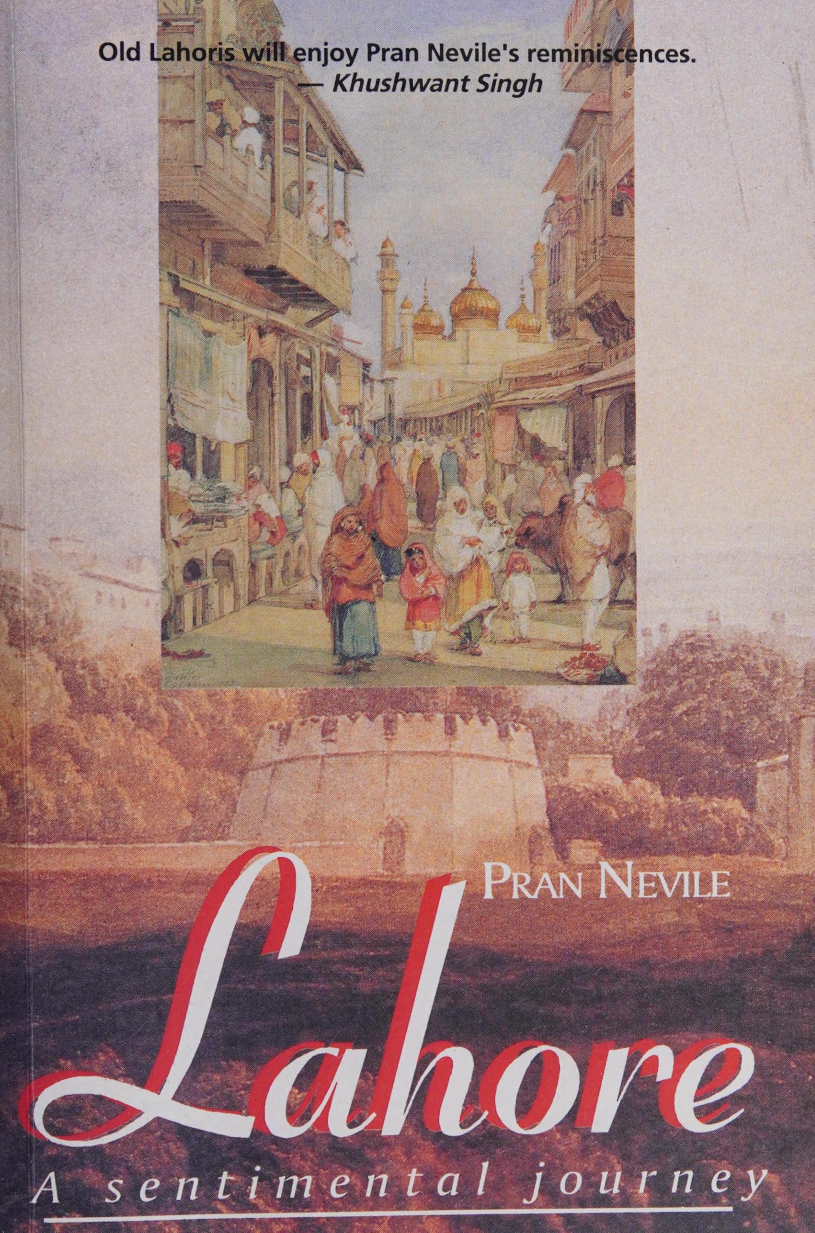 Lahore - A Sentimental Journey by Pran Nevile