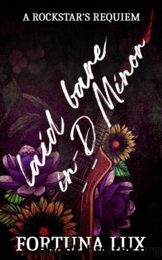 Laid Bare in D Minor: A Rockstar's Requiem by Fortuna Lux