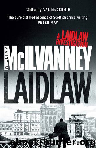 Laidlaw by William McIlvanney