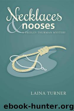 Laina Turner - Presley Thurman 02 - Necklaces & Nooses by Laina Turner