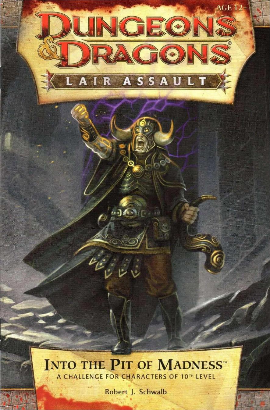 Lair Assault, Season 7 by Into the Pit of Madness