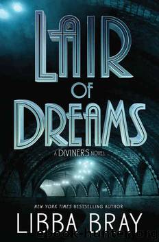 Lair of Dreams (The Diviners #2) by Libba Bray