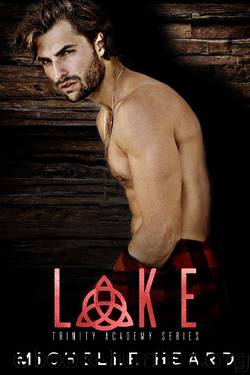 Lake (Trinity Academy Book 3) by Michelle Heard