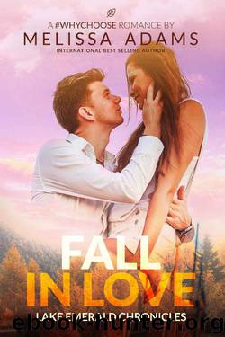 Lake Emerald Chronicles: Fall In Love: A Reverse Harem Romance by Melissa Adams