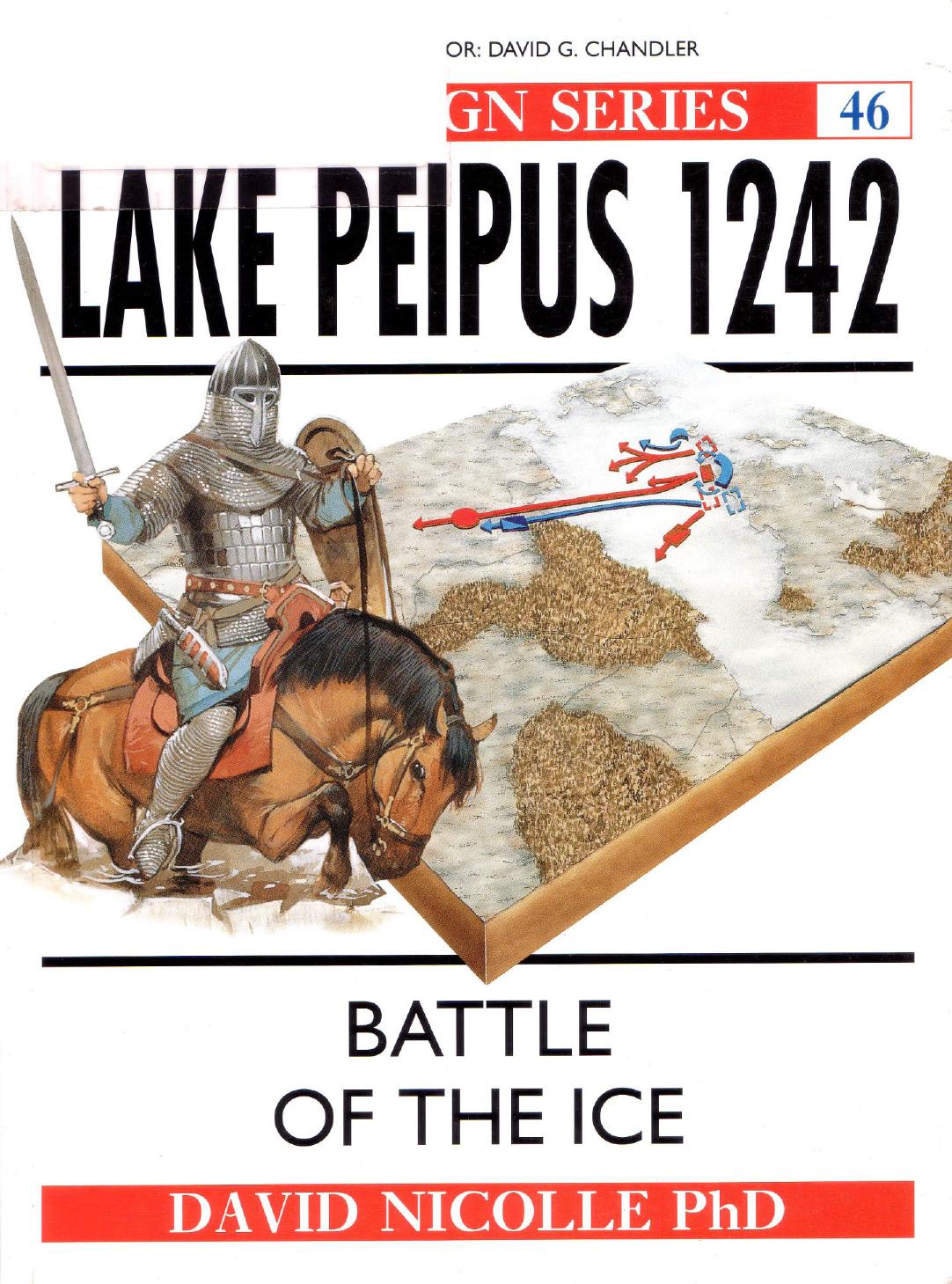 Lake Peipus 1242 : battle of the ice by David Nicolle
