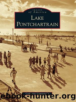 Lake Pontchartrain by Catherine Campanella