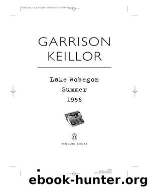 Lake Wobegon Summer 1956 by Garrison Keillor