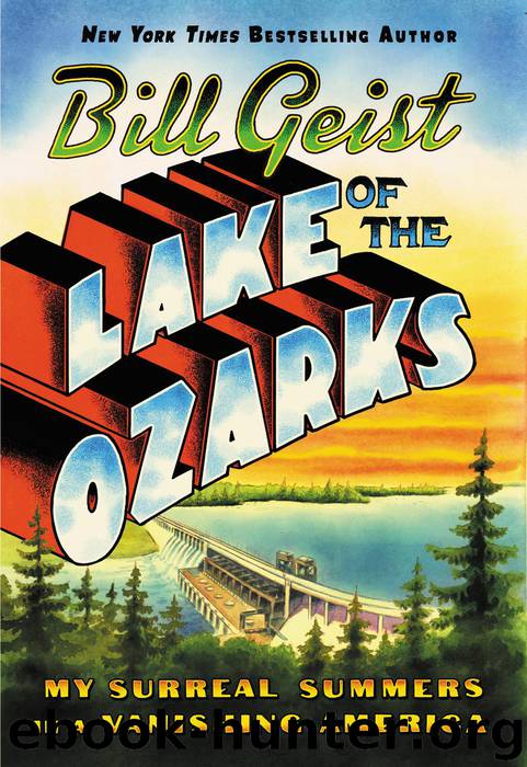 Lake of the Ozarks by Bill Geist