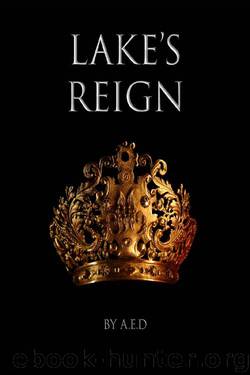 Lake's Reign by A.E.D