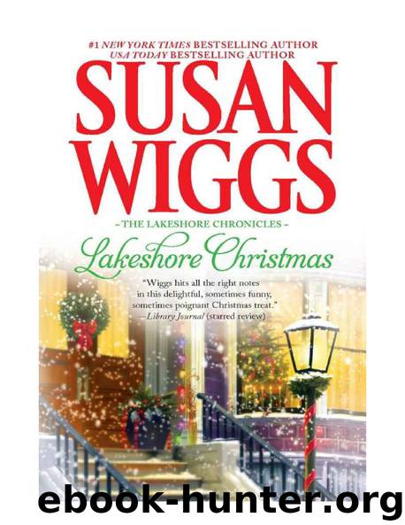 Lakeshore Chronicles 06 -Lakeshore Christmas by Susan Wiggs