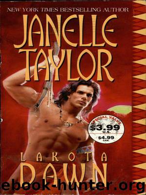 Lakota Dawn by Taylor Janelle