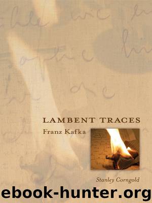 Lambent Traces by Corngold Stanley;