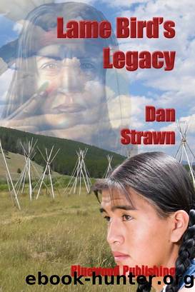 Lame Bird's Legacy by Dan Strawn