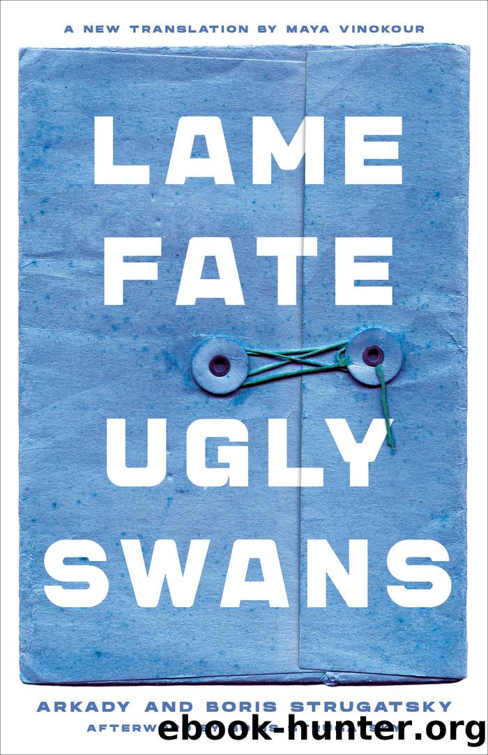 Lame Fate | Ugly Swans by Arkady Strugatsky & Boris Strugatsky