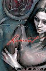 Lament: The Faerie Queen's Deception by Maggie Stiefvater