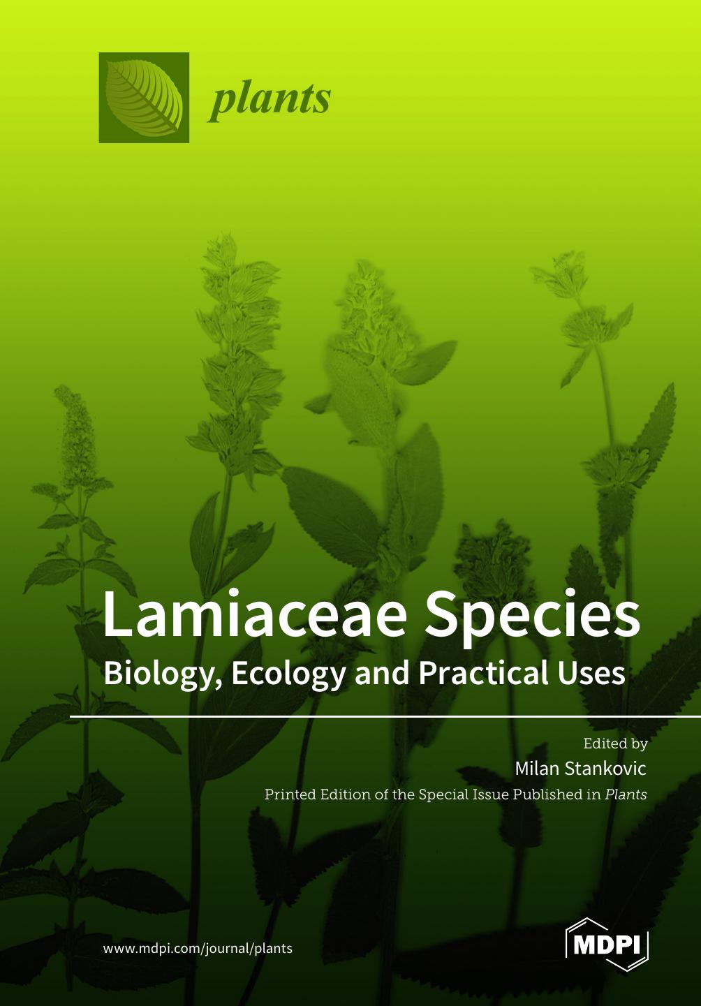 Lamiaceae Species: Biology, Ecology and Practical Uses by Milan Stankovic (editor)