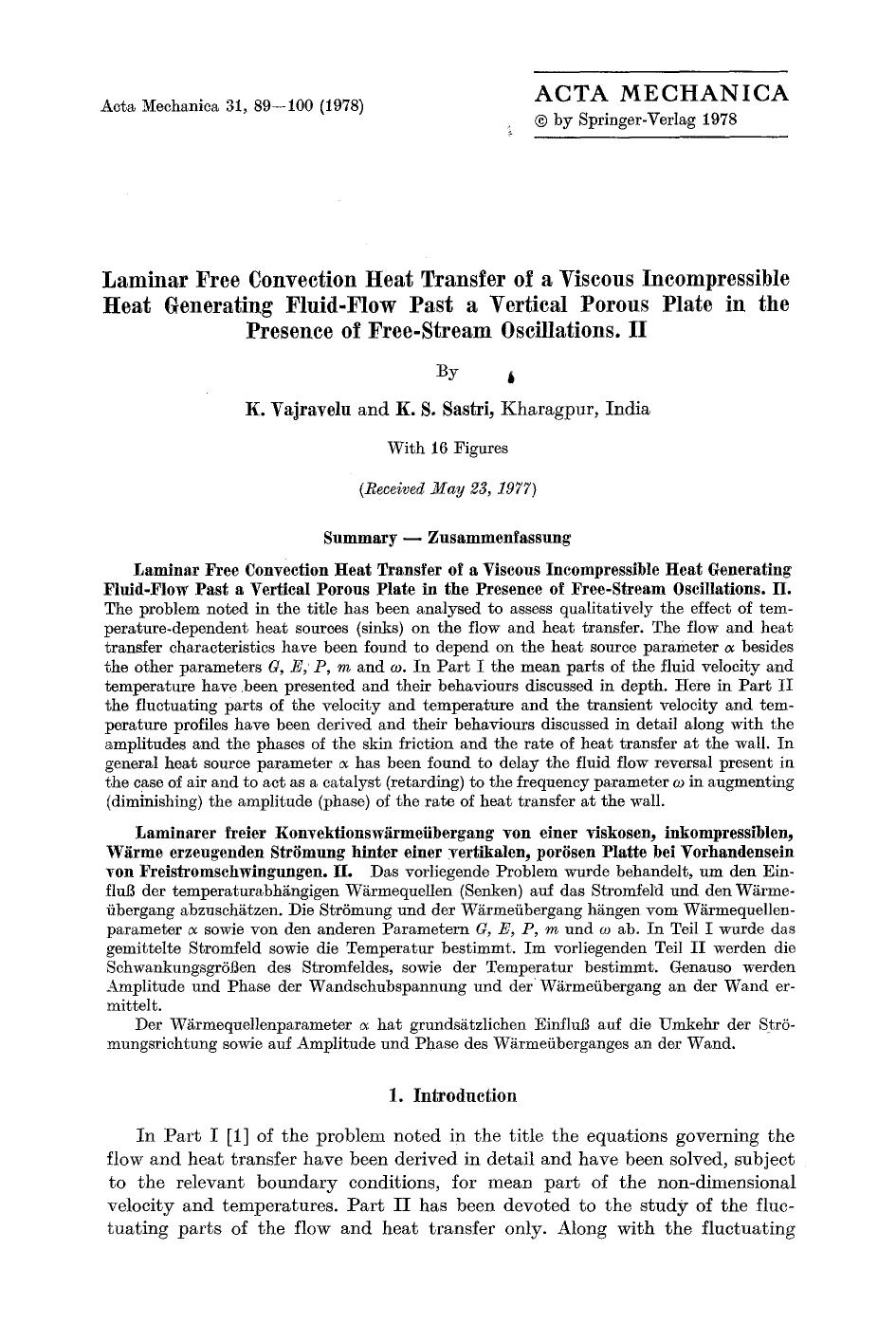 Laminar free convection heat transfer of a viscous incompressible heat generating fluid-flow past a vertical porous plate in the presence of free-stream oscillations. II by Unknown