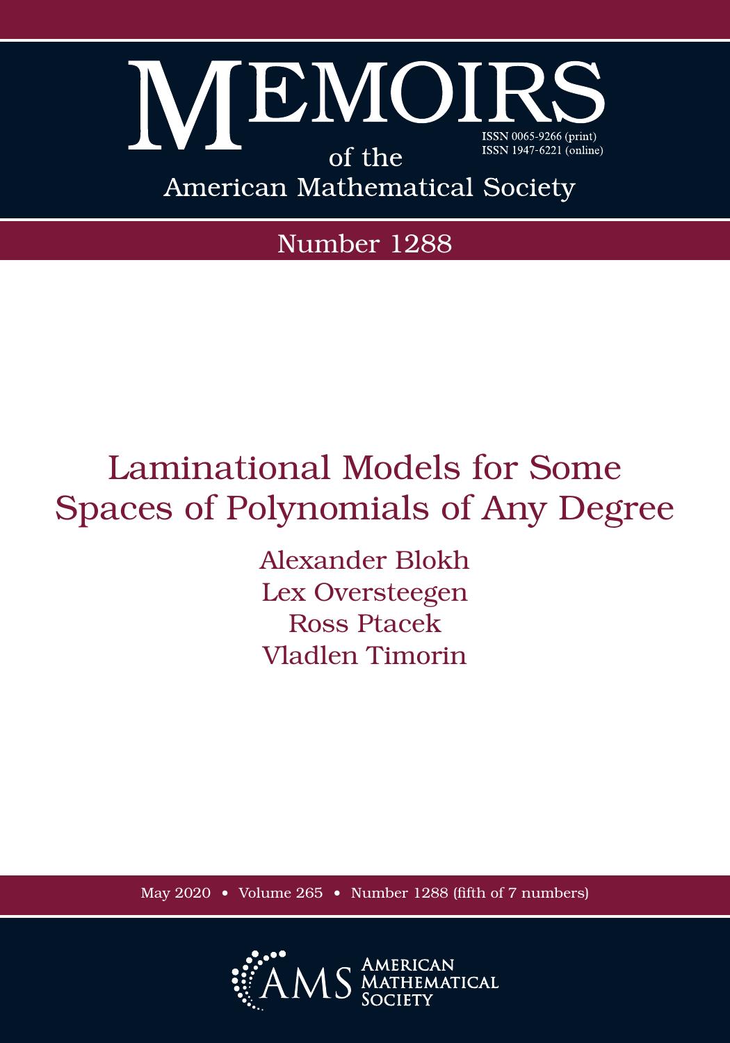 Laminational Models for Some Spaces of Polynomials of Any Degree by Alexander Blokh; Lex Oversteegen; Ross Ptacek