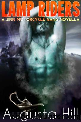 Lamp Riders: A Jinn Motorcycle Gang Novella by Augusta Hill