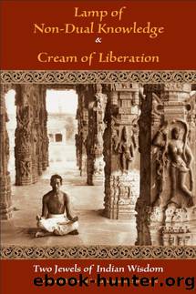 Lamp of Non-Dual Knowledge & Cream of Liberation by Sri Karapatra Swami