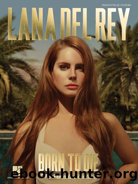 Lana Del Rey--Born to Die (Songbook) by Lana Del Ray
