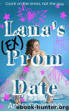 Lana's Ex Prom Date by Amy Sparling