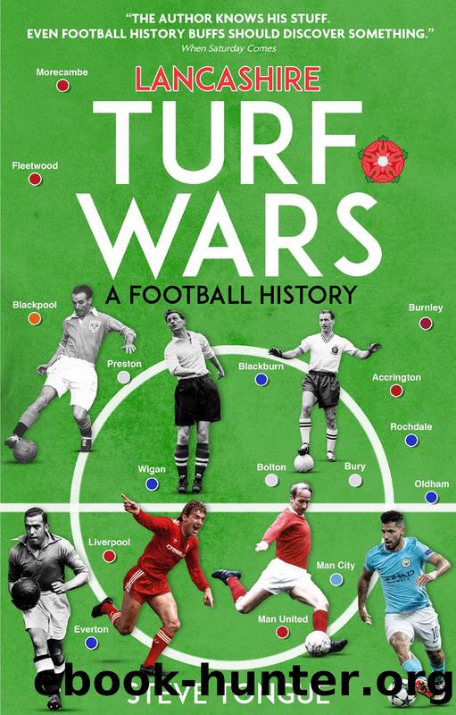 Lancashire Turf Wars by Steve Tongue