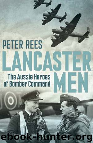 Lancaster Men by Peter Rees