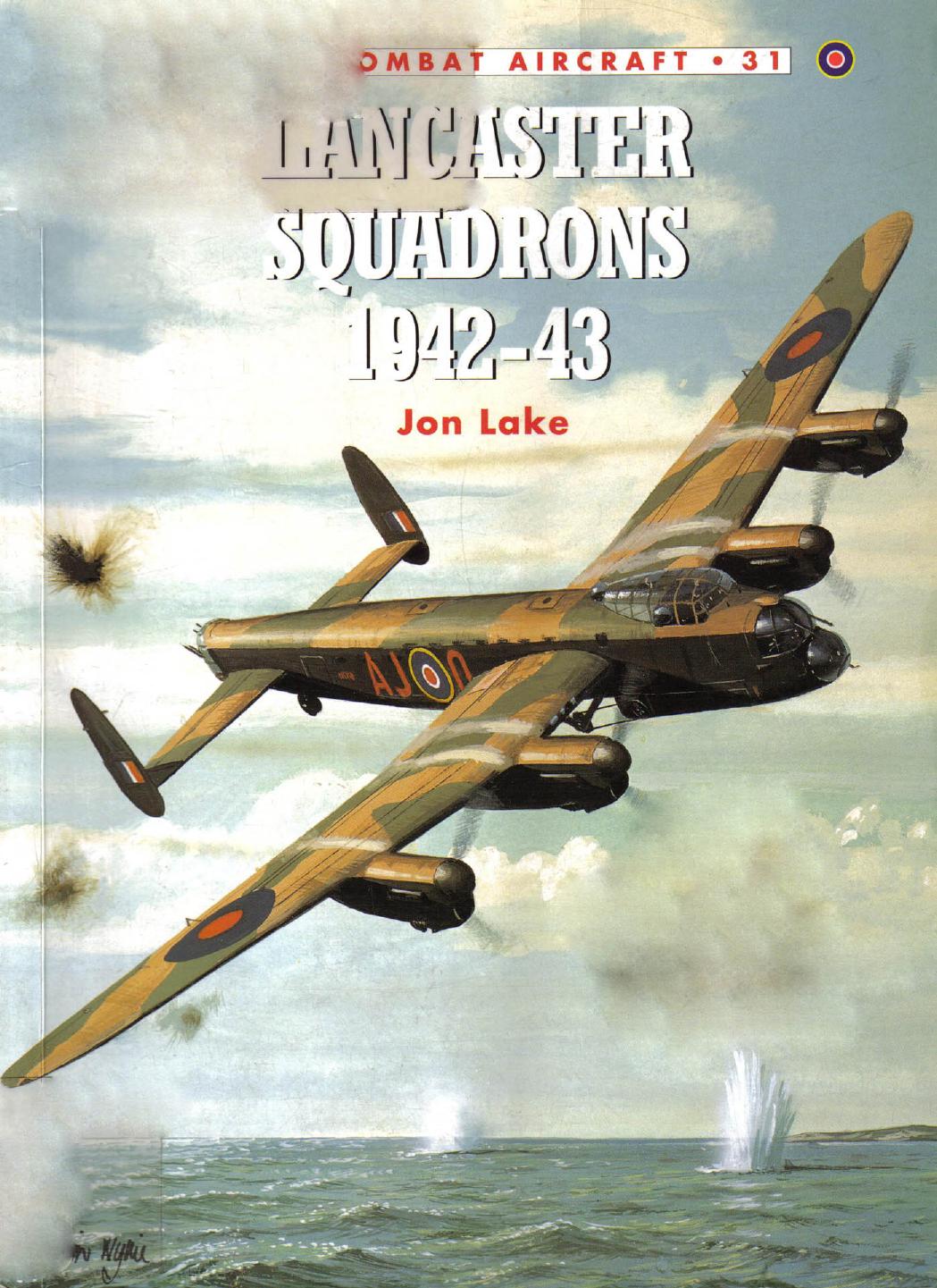 Lancaster Squadrons 1942–43 by Jon Lake Chris Davey