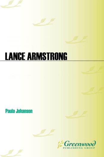 Lance Armstrong: a biography by Armstrong Lance;Johanson Paula
