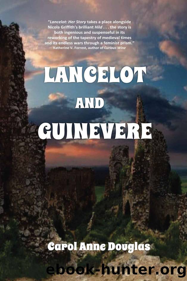 Lancelot and Guinevere by Carol Anne Douglas