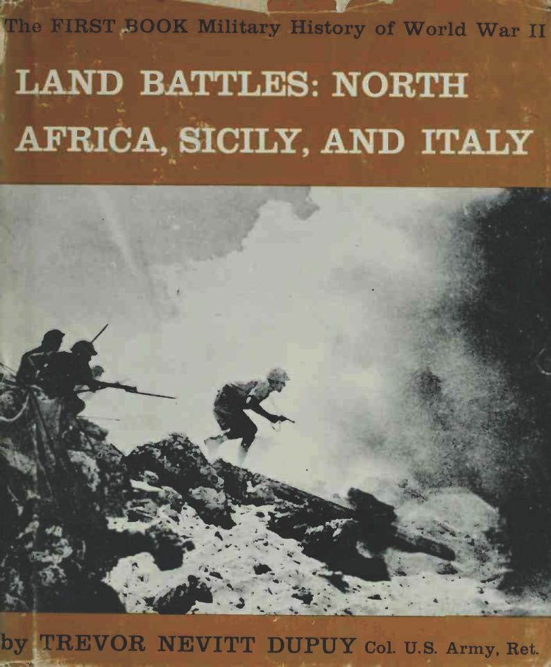 Land Battles by North Africa Sicily & Italy (The Military History of World War II vol.03)