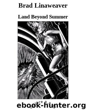 Land Beyond Summer by Brad Linaweaver